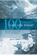 Life and power – 100 years 
Ето го човека